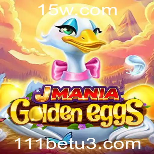 JManiaGoldenEggs: Descubra a Emoção e Estratégia por Trás do Jogo com 111bet