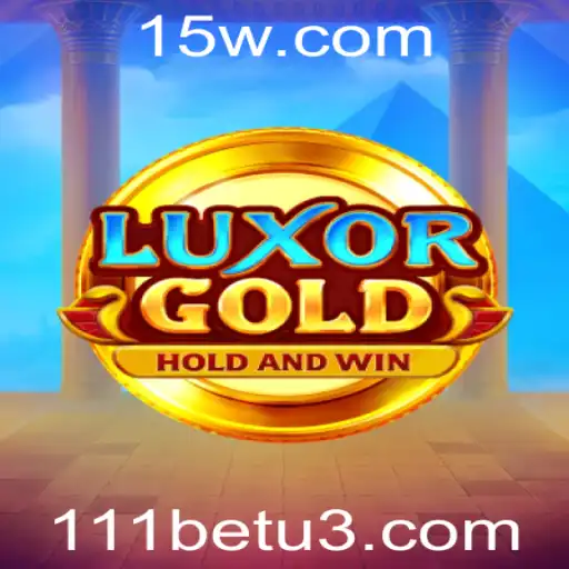 Explore o Fascinante Mundo de LuxorGold no 111bet