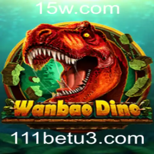 Explorando o Mundo do Jogo WanBaoDino: Uma Aventura com 111bet